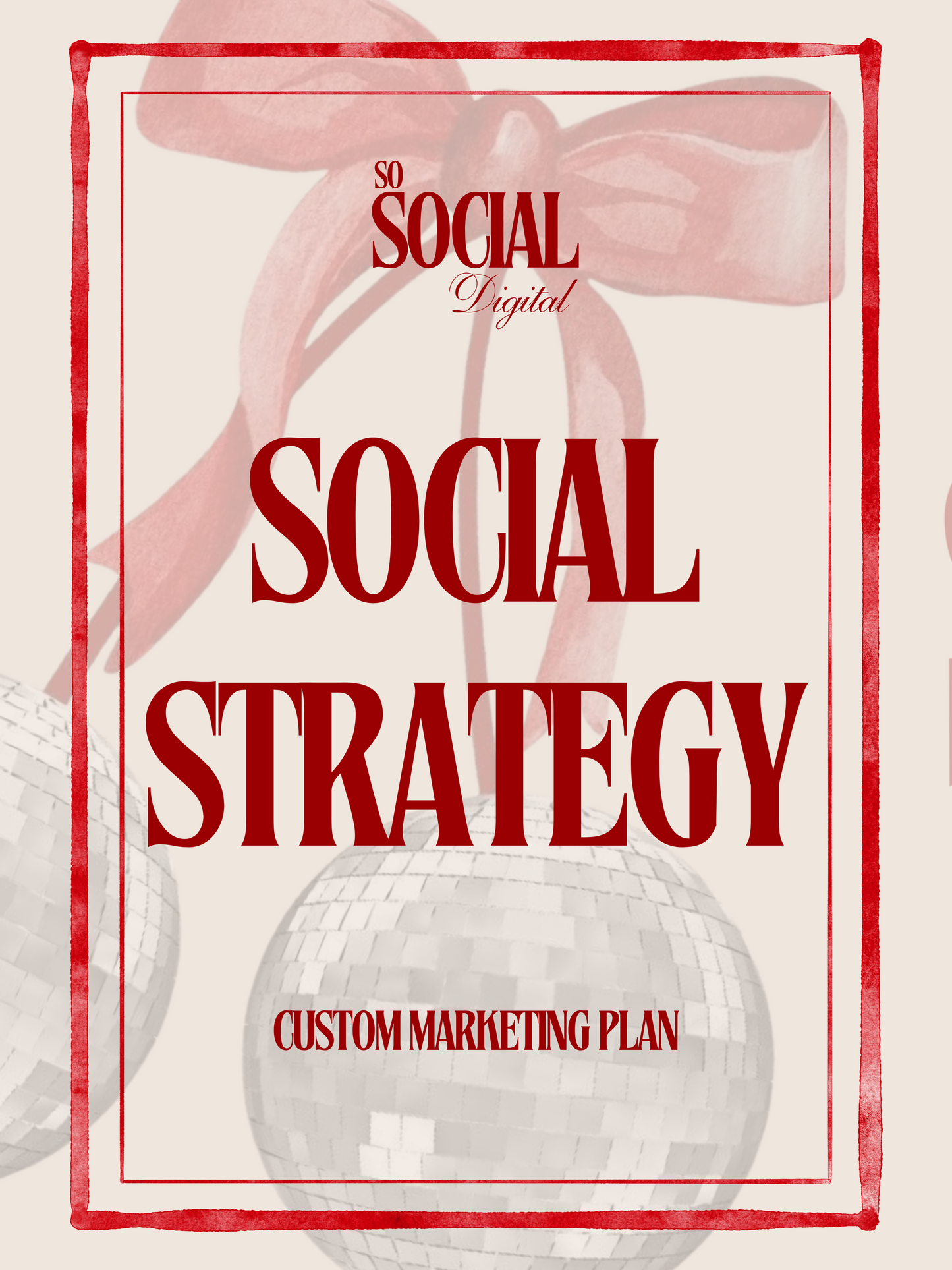 The Social Strategy - Custom Marketing Plan