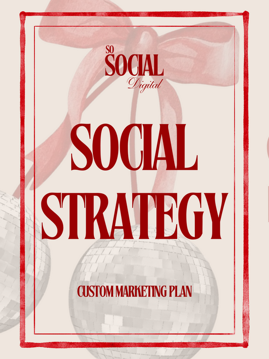The Social Strategy - Custom Marketing Plan